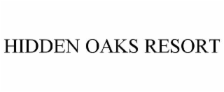 HIDDEN OAKS RESORT