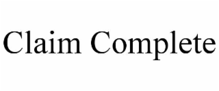CLAIM COMPLETE
