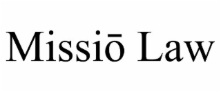 MISSIÅ LAW