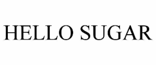 HELLO SUGAR