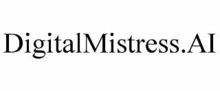 DIGITALMISTRESS.AI