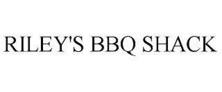 RILEY'S BBQ SHACK