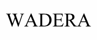WADERA