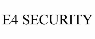 E4 SECURITY