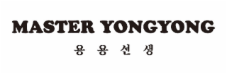 MASTER YONGYONG
