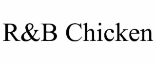 R&B CHICKEN