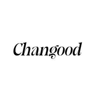 CHANGOOD