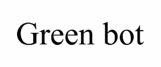 GREEN BOT