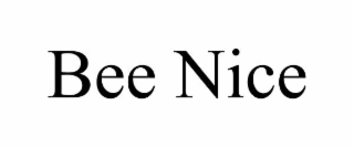 BEE NICE