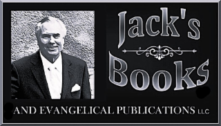 JACK'S BOOKS AND EVANGELICAL PUBLICATIONS LLC
