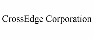 CROSSEDGE CORPORATION
