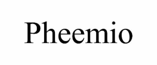 PHEEMIO