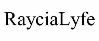 RAYCIALYFE