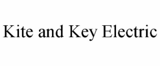KITE AND KEY ELECTRIC