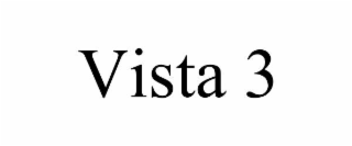 VISTA 3