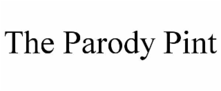 THE PARODY PINT