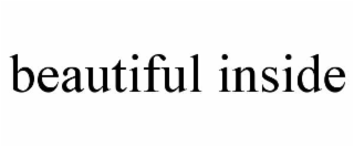 BEAUTIFUL INSIDE