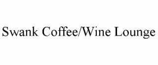 SWANK COFFEE/WINE LOUNGE