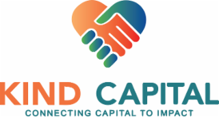 KIND CAPITAL CONNECTING CAPITAL TO IMPACT