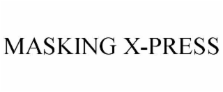 MASKING X-PRESS