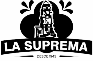 045 LA SUPREMA DESDE 1945
