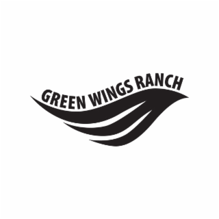 GREEN WINGS RANCH