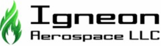 IGNEON AEROSPACE LLC
