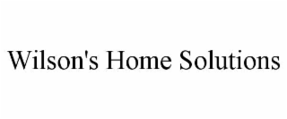 WILSON'S HOME SOLUTIONS