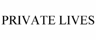 PRIVATE LIVES
