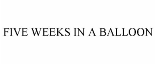 FIVE WEEKS IN A BALLOON
