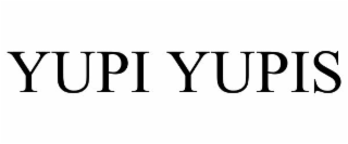 YUPI YUPIS