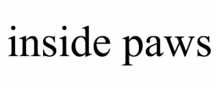 INSIDE PAWS