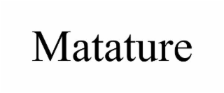 MATATURE