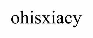 OHISXIACY