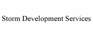 STORM DEVELOPMENT SERVICES