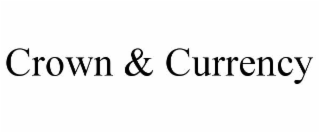 CROWN & CURRENCY