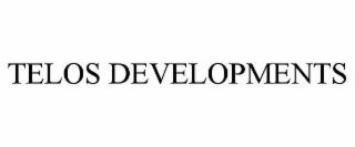 TELOS DEVELOPMENTS