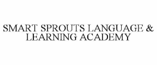 SMART SPROUTS LANGUAGE & LEARNING ACADEMY