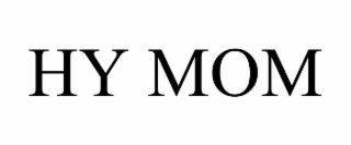 HY MOM