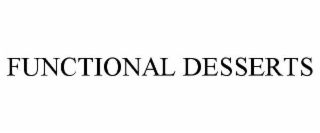 FUNCTIONAL DESSERTS