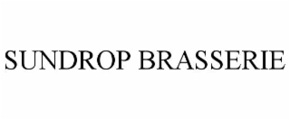SUNDROP BRASSERIE