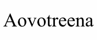 AOVOTREENA