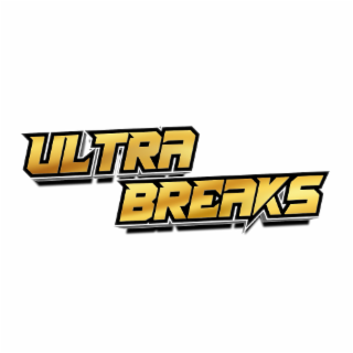 ULTRA BREAKS