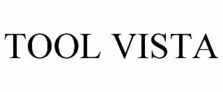 TOOL VISTA