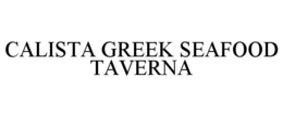 CALISTA GREEK SEAFOOD TAVERNA