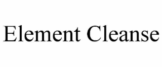 ELEMENT CLEANSE