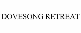 DOVESONG RETREAT