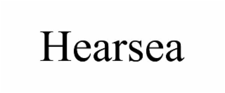 HEARSEA