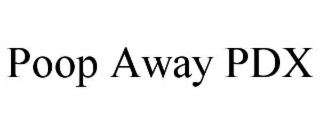 POOP AWAY PDX