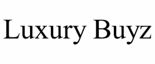 LUXURY BUYZ